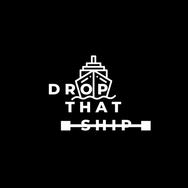 Drop That Ship
